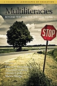 Multiliteracies: Beyond Text and the Written Word (Paperback)