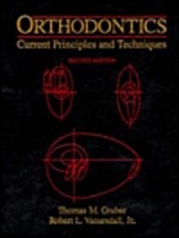 Orthodontics: Current Principles and Techniques (Hardcover, 2nd)