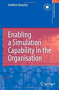 Enabling a Simulation Capability in the Organisation (Paperback, Softcover reprint of hardcover 1st ed. 2008)