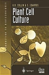 Plant Cell Culture (Introduction to Biotechniques) (Paperback, 1)