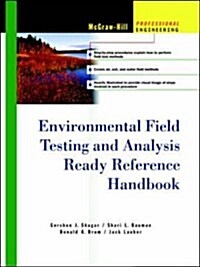 Environmental Field Testing and Analysis Ready Reference Handbook (Hardcover, 1)