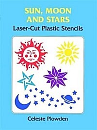 Sun, Moon and Stars Laser-Cut Plastic Stencils (Laser-Cut Stencils) (Paperback)