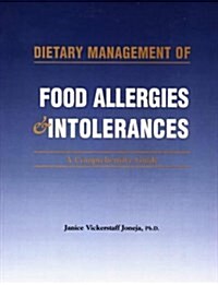 Dietary Management of Food Allergies & Intolerances: A Comprehensive Guide (Paperback, 2nd)