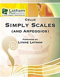 [중고] Simply Scales and Arpeggios Cello (Paperback)