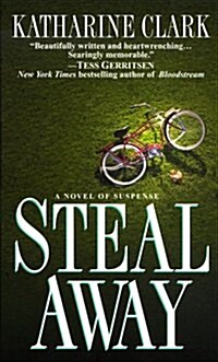 Steal Away (Mass Market Paperback)