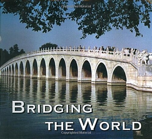 Bridging the World (Hardcover, First)