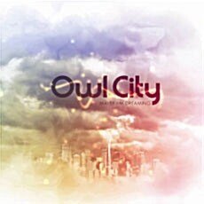 Owl City - Maybe Im Dreaming