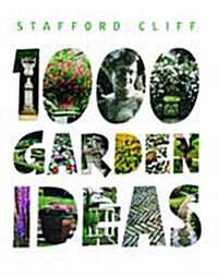 1000 Garden Ideas (Paperback)