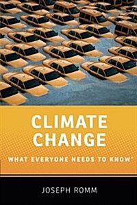 Climate Change : What Everyone Needs to Know (R) (Paperback)