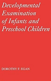 Developmental Examination of Infants and Preschool Children (Hardcover)