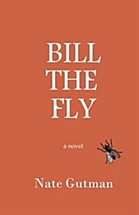 Bill the Fly (Paperback)