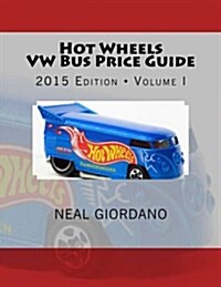Hot Wheels VW Bus Price Guide (Paperback)