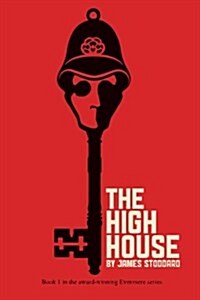 The High House: The Evenmere Chronicles (Paperback)