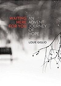 Waiting Here for You: An Advent Journey of Hope (Paperback)
