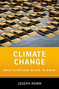 Climate Change: What Everyone Needs to Know(r) (Hardcover)