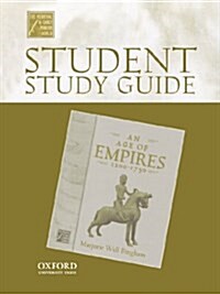 Student Study Guide to an Age of Empires, 1200-1750 (Paperback)