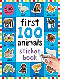 First 100 Stickers: Animals: Over 500 Stickers (Paperback)