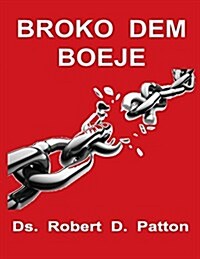 Broko Dem Boeje (Paperback)