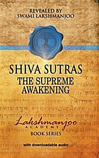 Śhiva Sūtras: The Supreme Awakening (Hardcover)