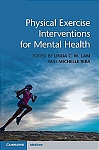 Physical Exercise Interventions for Mental Health (Hardcover)