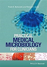 Practical Medical Microbiology for Clinicians (Paperback)