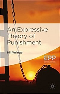 An Expressive Theory of Punishment (Hardcover)