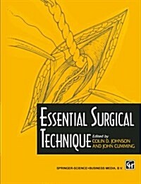 Essential Surgical Technique (Paperback, 1997 ed.)