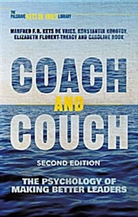 Coach and Couch 2nd edition : The Psychology of Making Better Leaders (Hardcover, 1st ed. 2015)