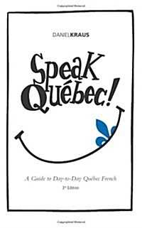 Speak Quebec! (Paperback)
