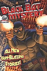 Black Bat Mysteries Volume One (Paperback)