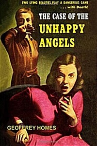 The Case of the Unhappy Angels (Paperback)