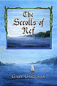 The Scrolls of Nef (Paperback)