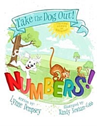 Numbers!: Take the Dog Out (Paperback)