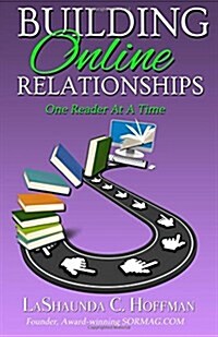 Building Online Relationships: One Reader at a Time (Paperback)