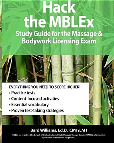 Hack the Mblex: Study Guide for the Massage and Bodywork Licensing Exam (Paperback)