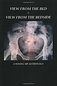View from the Bed: View from the Bedside (Paperback)