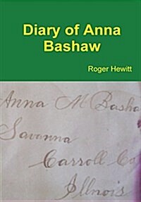 Diary of Anna Bashaw (Hardcover)