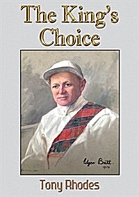 The Kings Choice (Paperback)