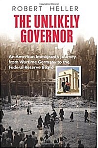The Unlikely Governor (Paperback)