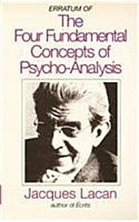 Erratum of the Four Fundamental Concepts of Psycho-Analysis (Paperback)