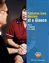 Palliative Care Nursing at a Glance (Paperback)