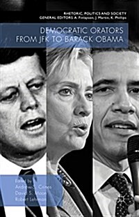 Democratic Orators from JFK to Barack Obama (Hardcover)