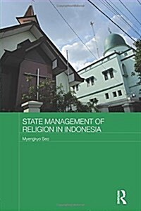 State Management of Religion in Indonesia (Paperback)