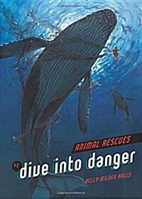 #2 Dive Into Danger (Library Binding)