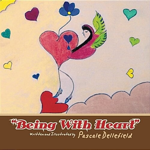 Being with Heart (Paperback)