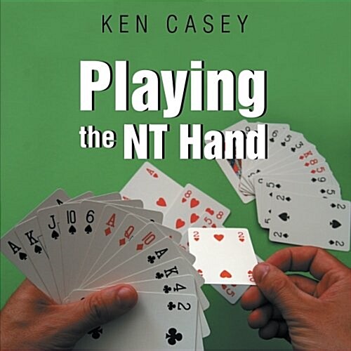 Playing the NT Hand (Paperback)