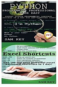 Python Programming Professional Made Easy & Excel Shortcuts (Paperback)