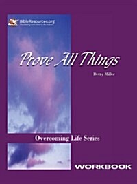 Prove All Things Workbook (Paperback, 1989. 2nd Print)