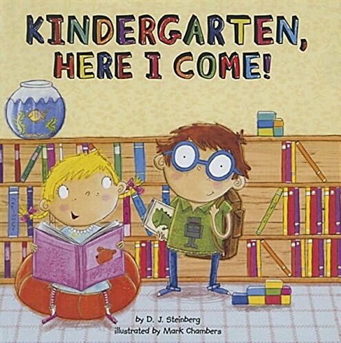 Kindergarten, Here I Come! (Prebound)
