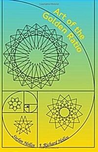 Art of the Golden Ratio (Paperback)